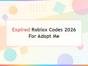 Expired Adopt Me Codes 2026 - Full Archive of Past Roblox Rewards